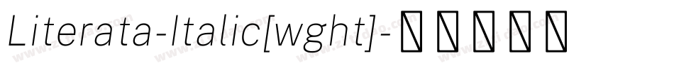 Literata-Italic[wght]字体转换